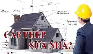 Những điều cần biết khi xin giấy phép sửa chữa nâng cấp nhà ở